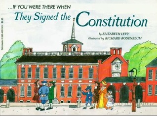 If You Were There When They Signed the Constitution magazine reviews