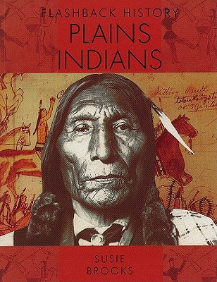 Plains Indians (Flashback History) magazine reviews