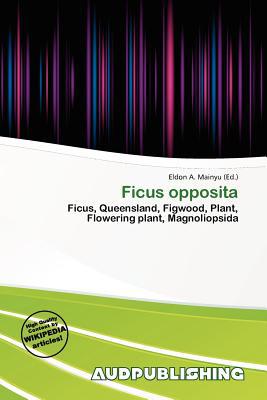 Ficus Opposita magazine reviews