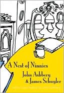 A Nest of Ninnies book written by John Ashbery
