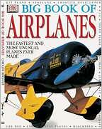 DK Big Book of Airplanes book written by Anne Millard