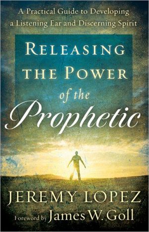 Releasing the Power of the Prophetic magazine reviews