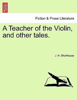 A Teacher of the Violin, and Other Tales. magazine reviews