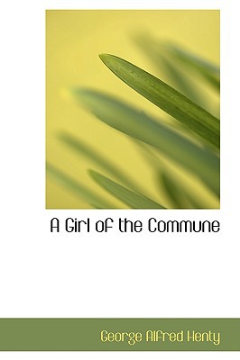 A Girl of the Commune magazine reviews