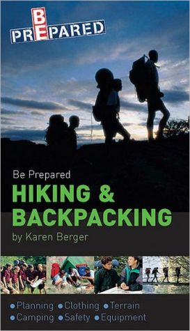 Be Prepared Hiking and Backpacking magazine reviews