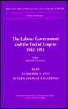 The Labour Government and the End of Empire 1945-1951 magazine reviews