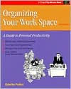 Organizing Your Workspace: A Guide to Personal Productivity book written by Odette Pollar