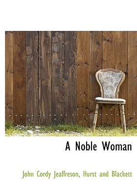 A Noble Woman magazine reviews