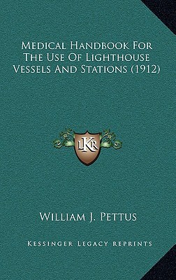 Medical Handbook for the Use of Lighthouse Vessels and Stations (1912) magazine reviews