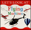 Let's Look at Flying Machines magazine reviews
