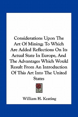 Considerations Upon the Art of Mining magazine reviews