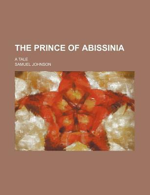 The Prince of Abissinia, , The Prince of Abissinia
