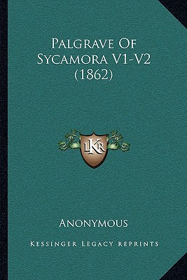 Palgrave of Sycamora V1-V2 magazine reviews