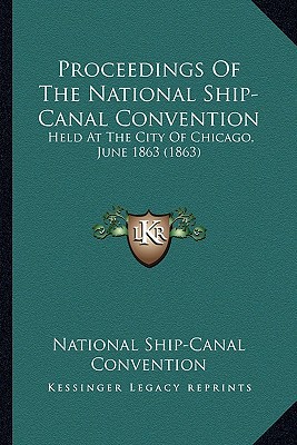 Proceedings of the National Ship-Canal Convention magazine reviews