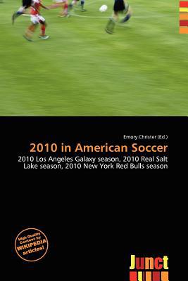 2010 in American Soccer magazine reviews