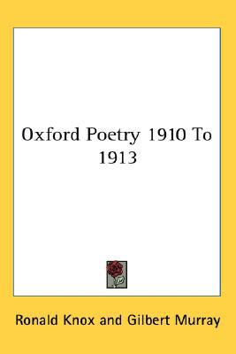 Oxford Poetry 1910 to 1913 magazine reviews