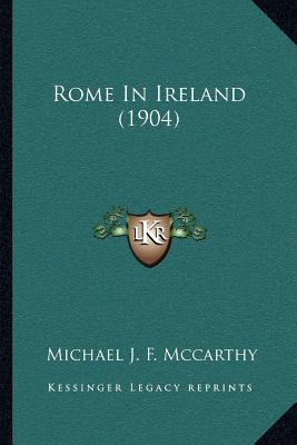 Rome in Ireland (1904) magazine reviews