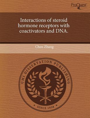 Interactions of Steroid Hormone Receptors with Coactivators and DNA. magazine reviews