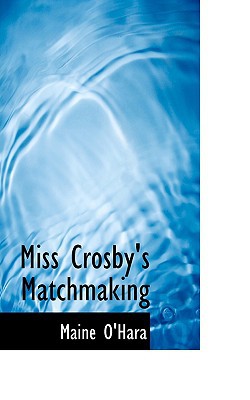 Miss Crosby's Matchmaking magazine reviews