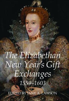 The Elizabethan New Year's Gift Exchanges, 1559-1603 magazine reviews
