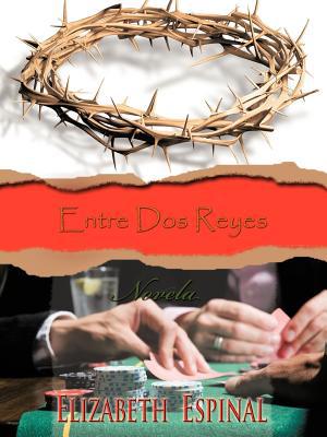Entre DOS Reyes magazine reviews