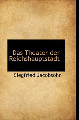 Das Theater Der Reichshauptstadt magazine reviews