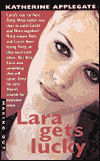Lara Gets Lucky magazine reviews