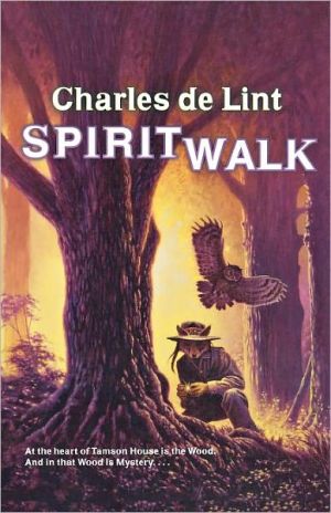Spiritwalk book written by Charles de Lint