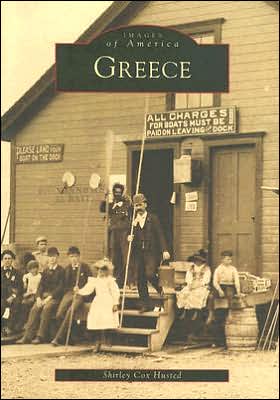 Greece, New York (Images of America) book written by Shirley Cox Husted