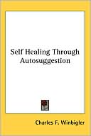 Self Healing Through Autosuggestion magazine reviews