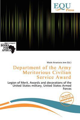 Department of the Army Meritorious Civilian Service Award magazine reviews