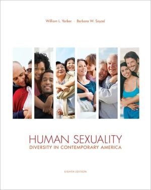 Human Sexuality: Diversity in Contemporary America book written by William Yarber