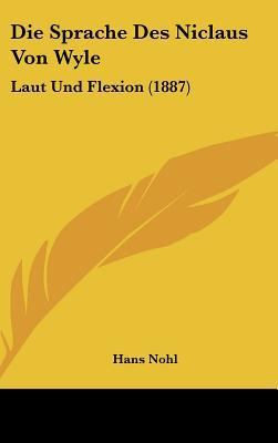 Die Sprache Des Niclaus Von Wyle: Laut Und Flexion magazine reviews