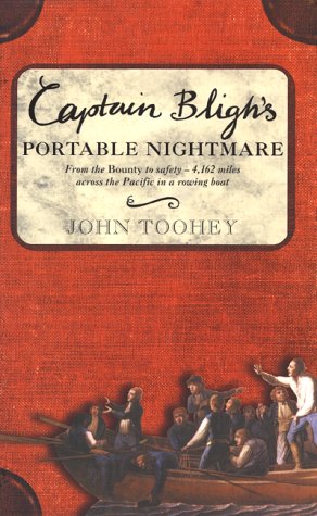 Captain Bligh's Portable Nightmare: From the Bounty to Safety... 4 magazine reviews
