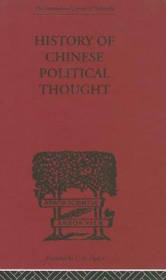 History of Chinese political thought during the early Tsin period magazine reviews