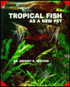 Tropical Fish As a New Pet magazine reviews