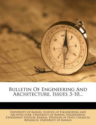 Bulletin of Engineering and Architecture, Issues 3-10... magazine reviews
