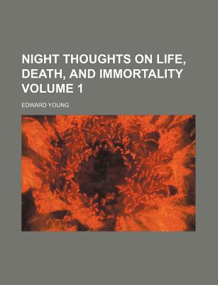 Night Thoughts on Life, Death, and Immortality Volume 1 magazine reviews