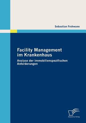 Facility Management Im Krankenhaus magazine reviews