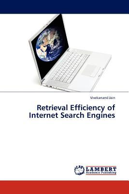 Retrieval Efficiency of Internet Search Engines magazine reviews