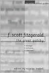 F. Scott Fitzgerald: The Great Gatsby: Essays * Articles * Reviews book written by Nicolas Tredell