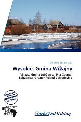 Wysokie, Gmina Wi Ajny magazine reviews