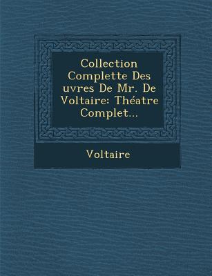 Collection Complette Des Uvres de Mr. de Voltaire magazine reviews