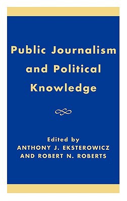 Public journalism and political knowledge magazine reviews