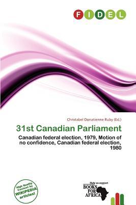 31st Canadian Parliament magazine reviews