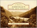 Asheville's River Arts District, North Carolina (Postcard Packet) book written by Rob Neufeld