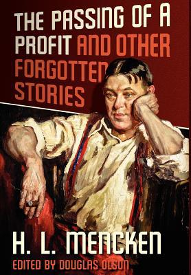 The Passing of a Profit and Other Forgotten Stories magazine reviews