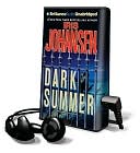 Dark Summer [With Earbuds] book written by Iris Johansen