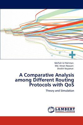 A Comparative Analysis Among Different Routing Protocols with Qos magazine reviews