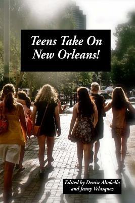 Teens Take on New Orleans magazine reviews